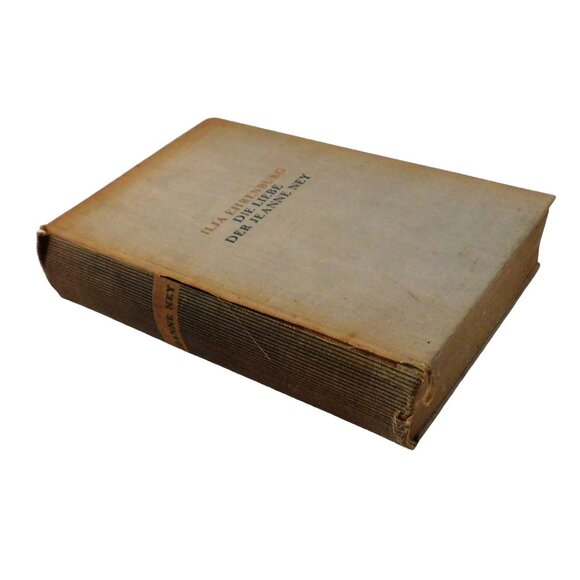 Die Liebe Der Jeanne Ney by Ilja Ehrenburg German Ed 1931 The Love of Jeanne Ney - Picture 4 of 9